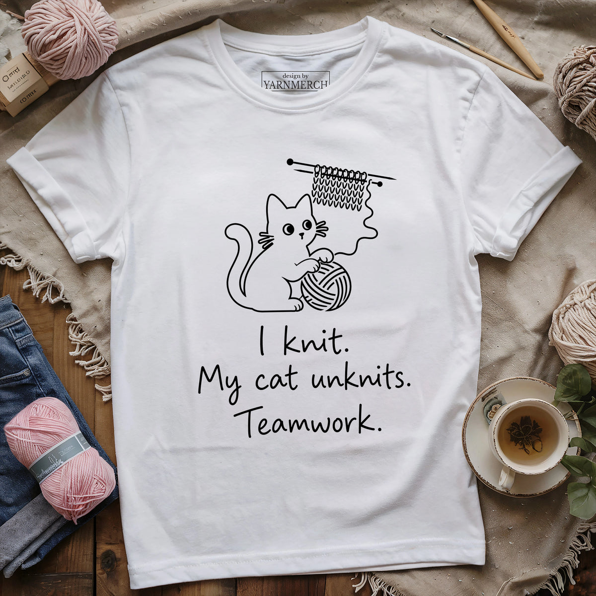 I Knit. My Cat Unknits. Teamwork. T-shirt