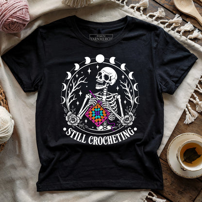 Still Crocheting T-shirt