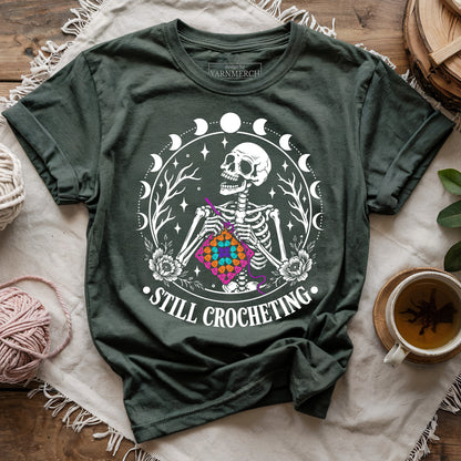 Still Crocheting T-shirt