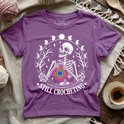Still Crocheting T-shirt