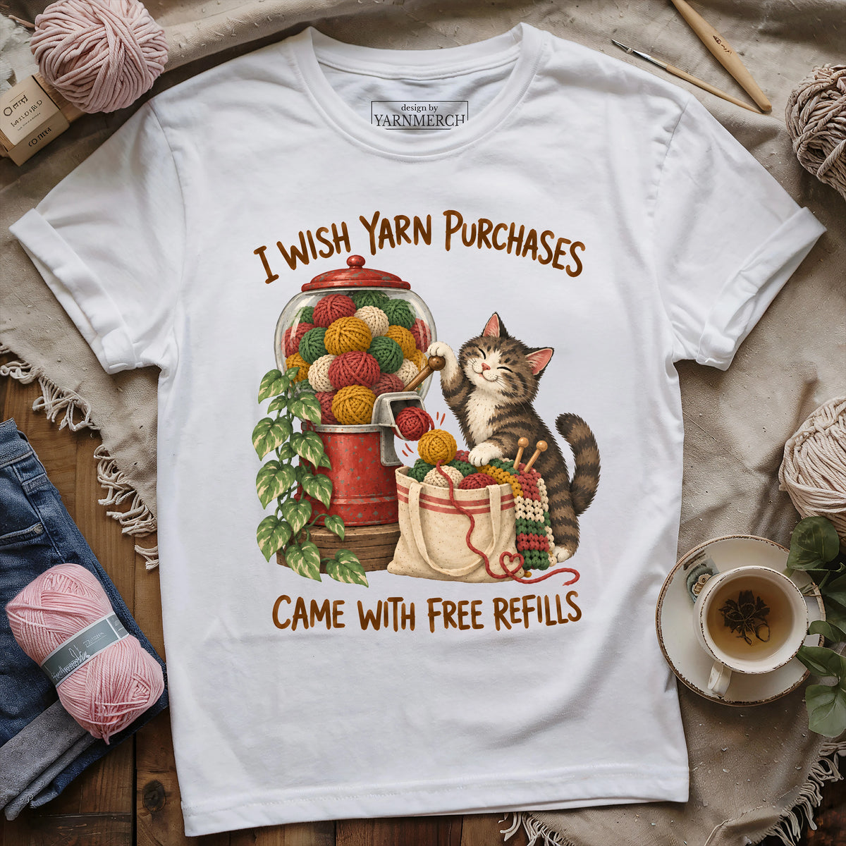 I wish yarn purchases came with free refills T-shirt