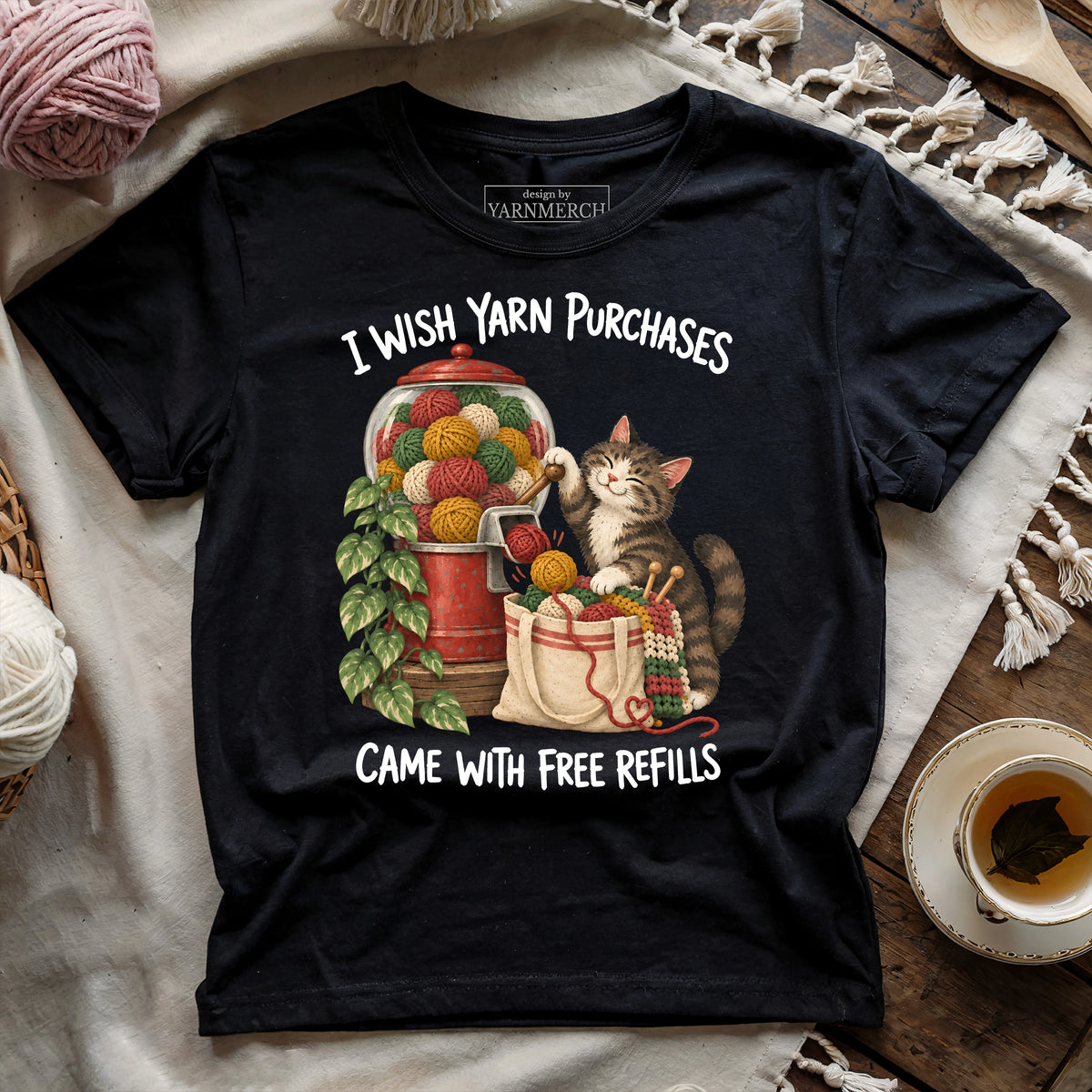 I wish yarn purchases came with free refills T-shirt
