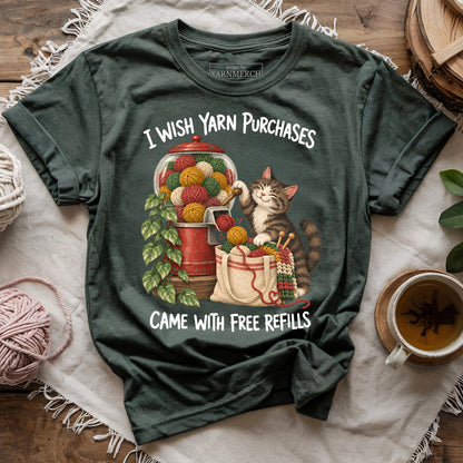 I wish yarn purchases came with free refills T-shirt