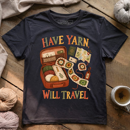 Have Yarn, Will Travel T-shirt