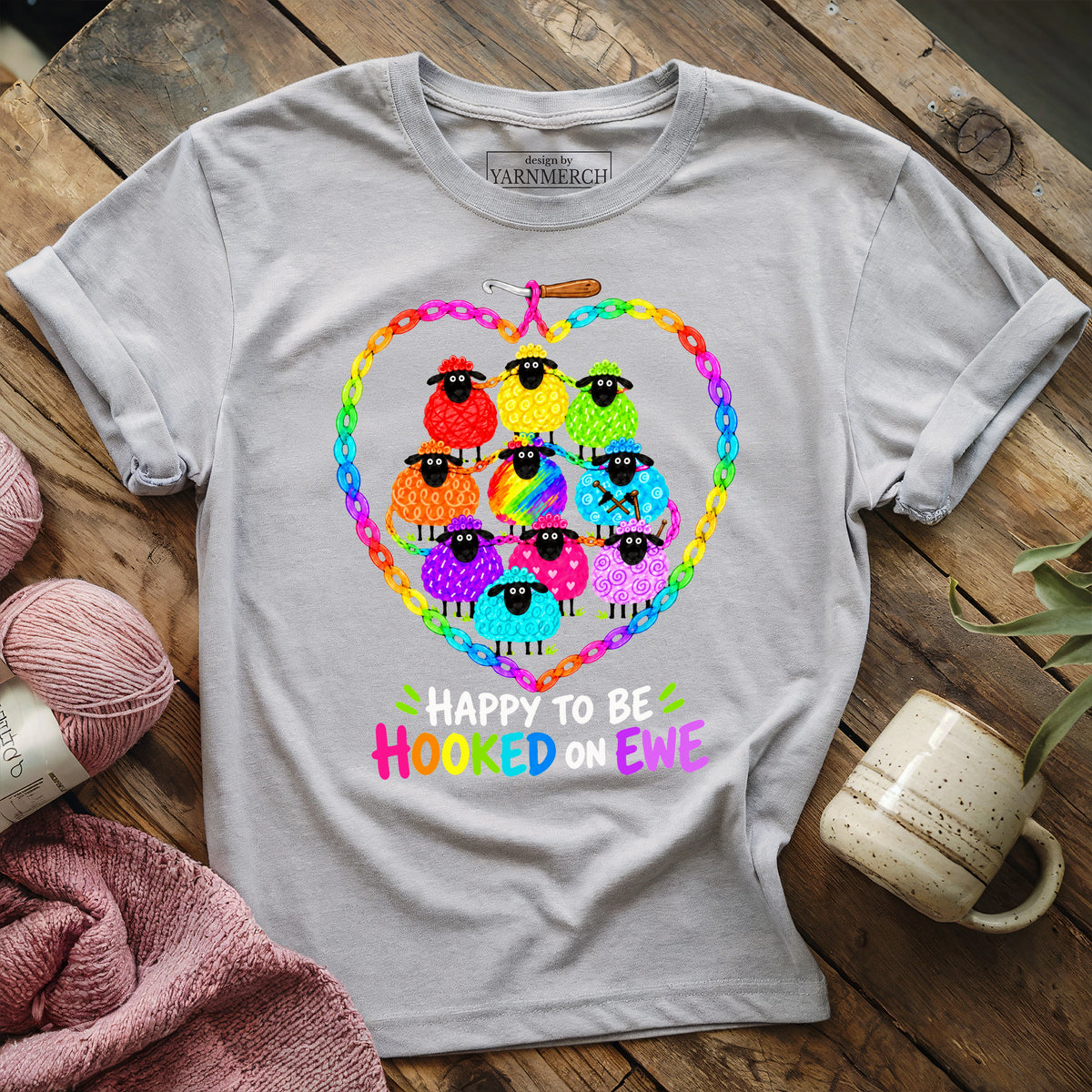 Happy to Be Hooked on Ewe T-shirt