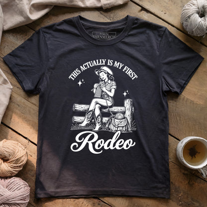 This Actually Is My First Rodeo T-shirt