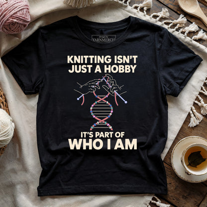 Knitting Is in My DNA T-shirt