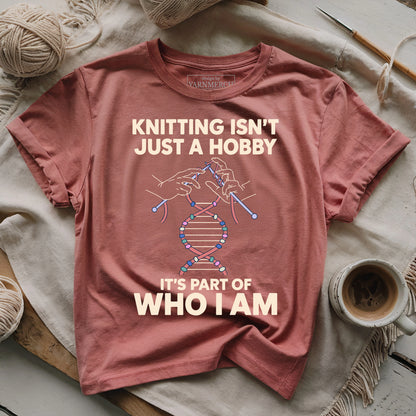 Knitting Is in My DNA T-shirt
