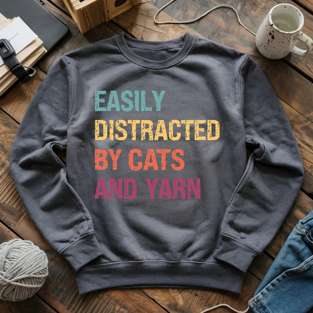 Distracted by Cats & Yarn Sweatshirt