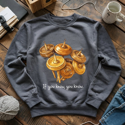 If You Know Sweatshirt