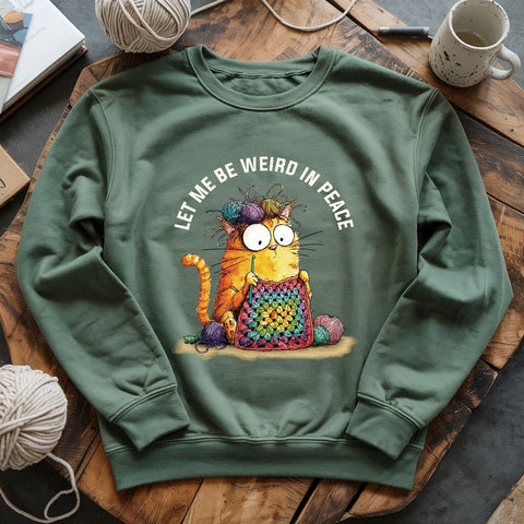 Be Weird In Peace Sweatshirt