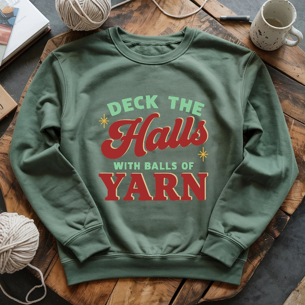 Deck The Hall With Yarn Sweatshirt