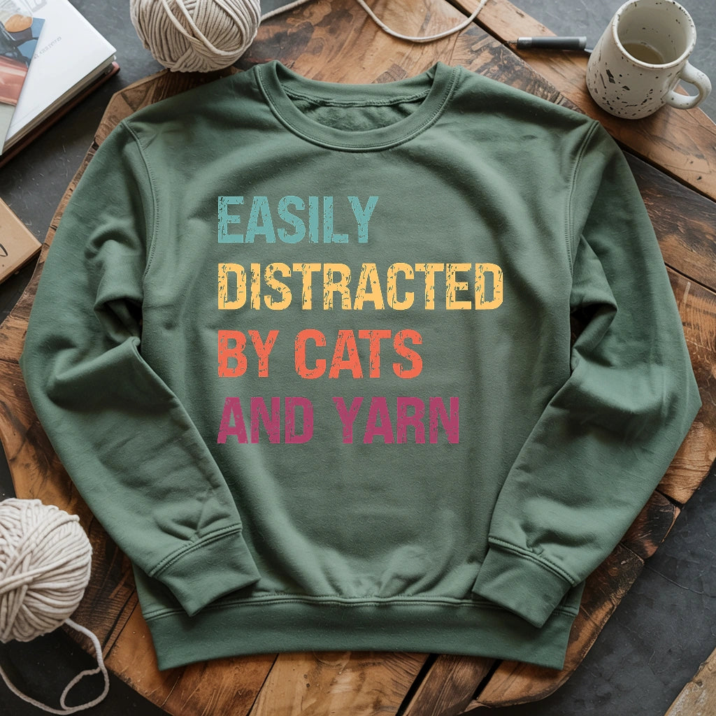 Distracted by Cats & Yarn Sweatshirt