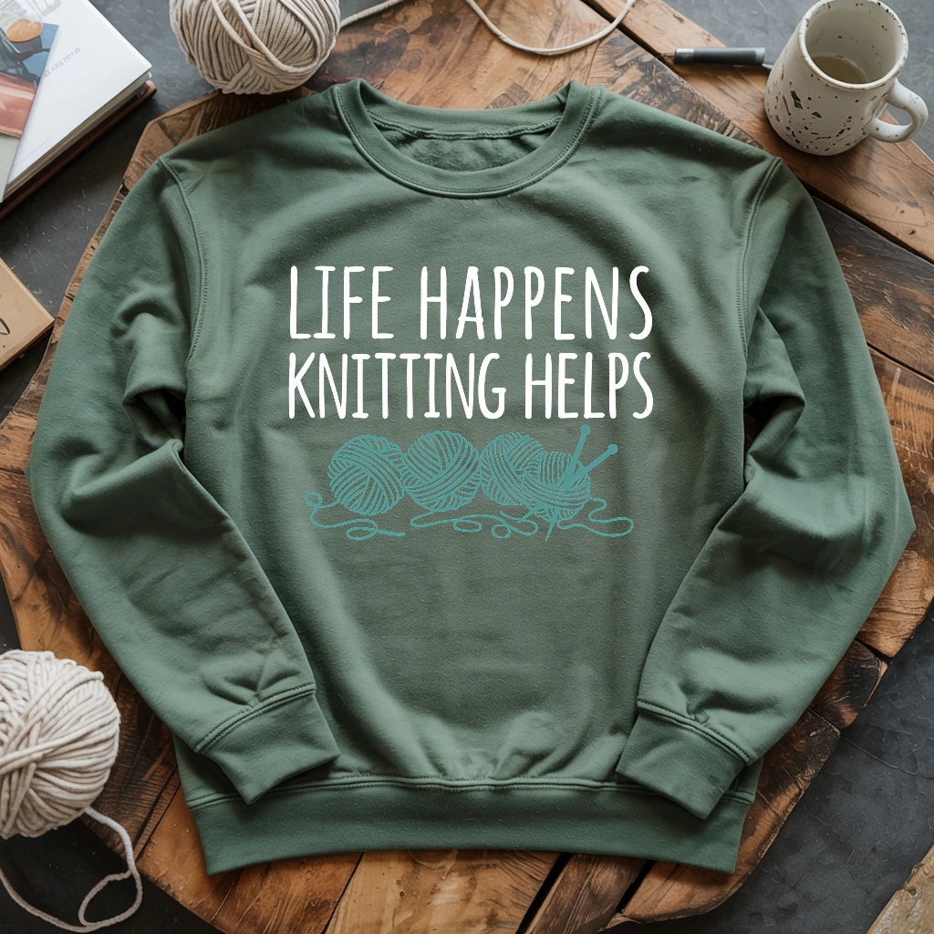 Life Happens Knitting Helps Sweatshirt