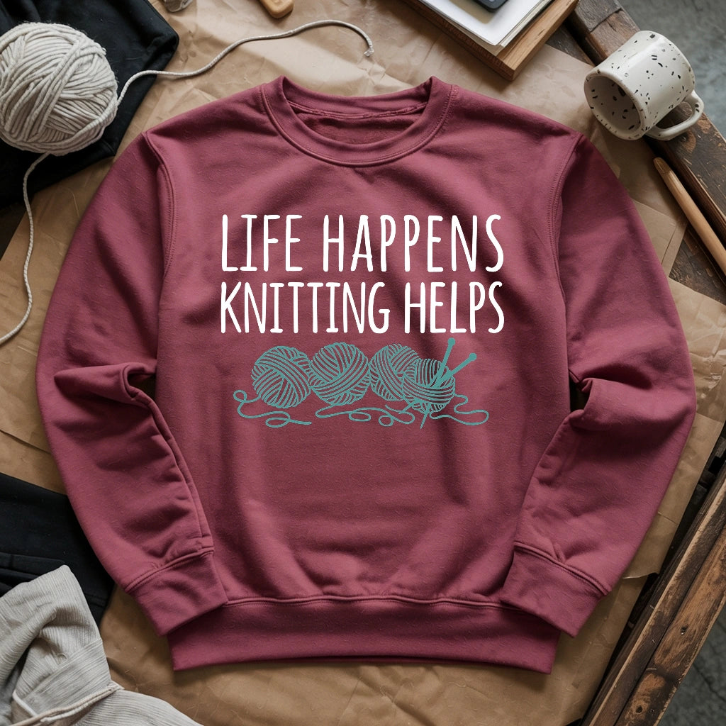 Life Happens Knitting Helps Sweatshirt