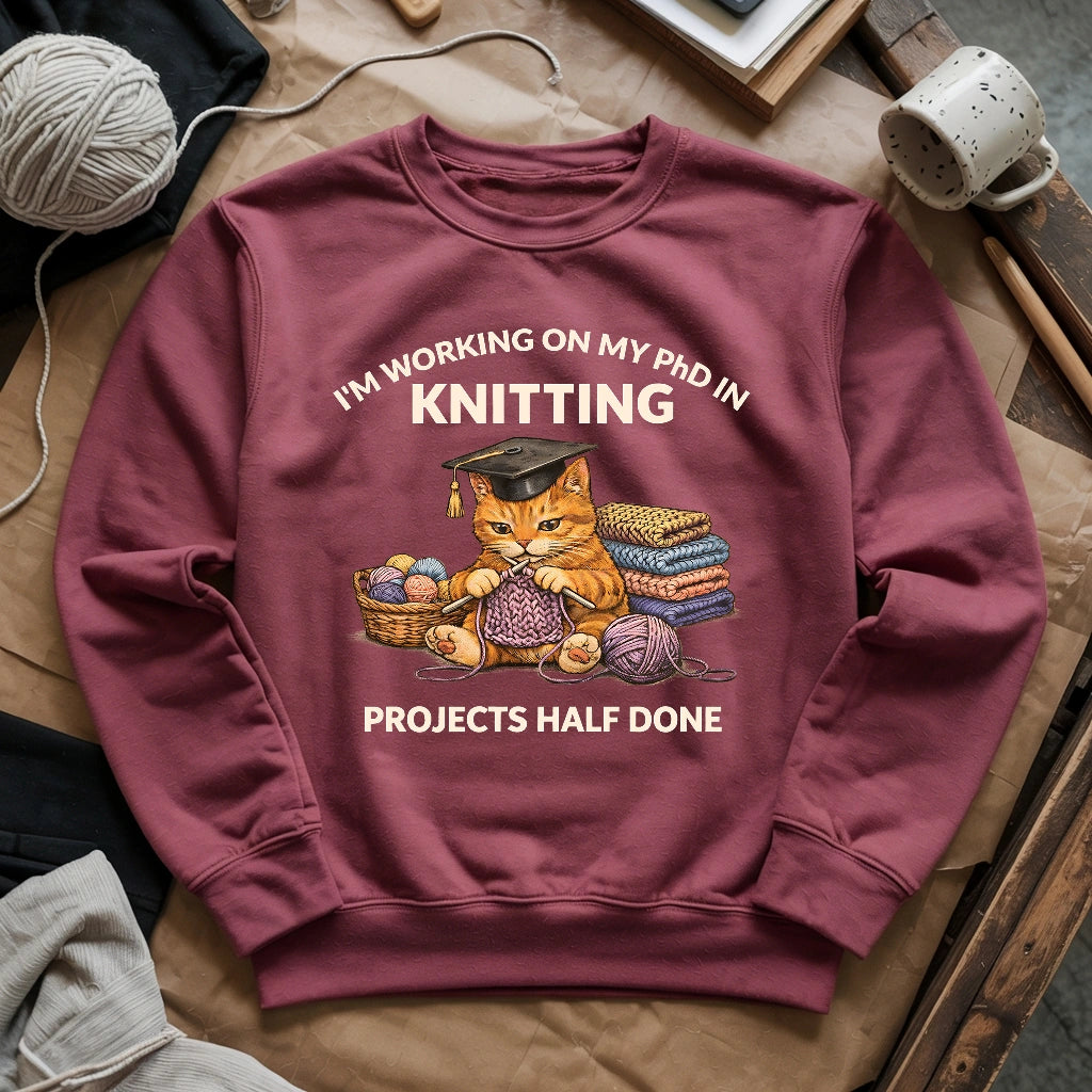PhD In Knitting Sweatshirt