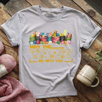 May The Yarn Be With You T-shirt