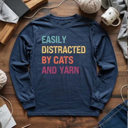 Distracted by Cats & Yarn Long Sleeve T-shirt