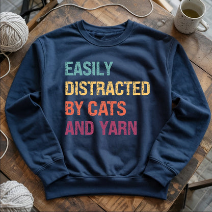 Distracted by Cats & Yarn Sweatshirt