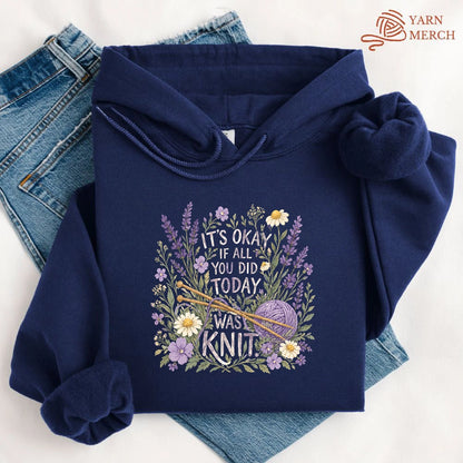 If All You Did Was Knit Hoodie