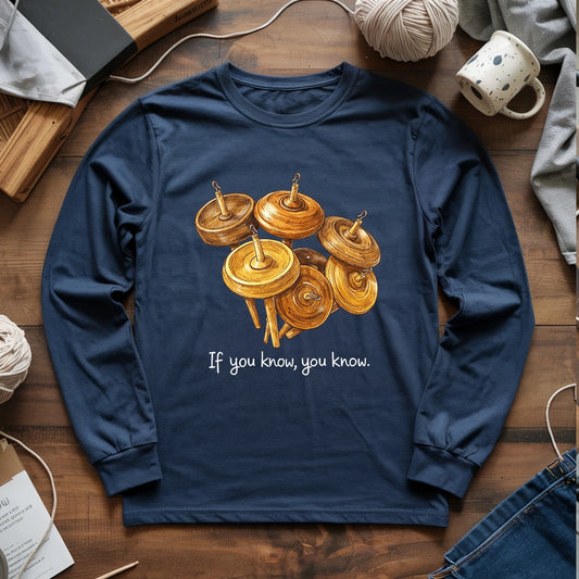 If You Know Long Sleeve T-shirt