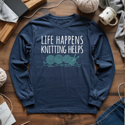 Life Happens Knitting Helps Long Sleeve T-shirt