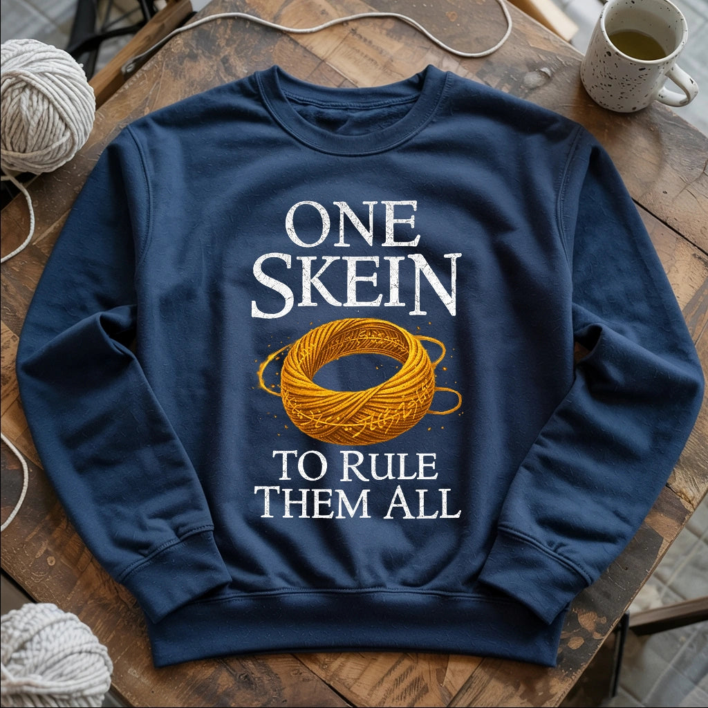 One Skein To Rule Them All Sweatshirt