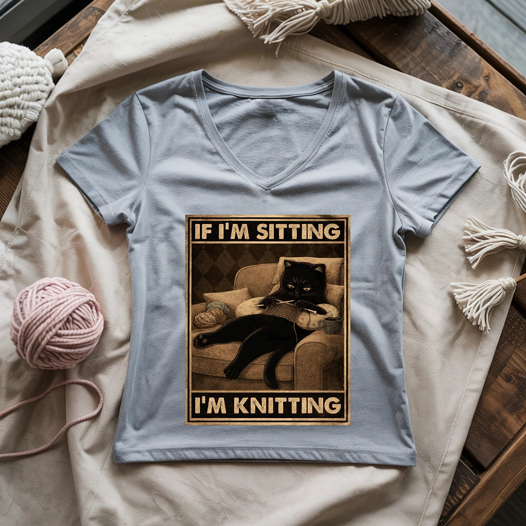 If I'm Sitting, I'm Knitting Lady V-neck