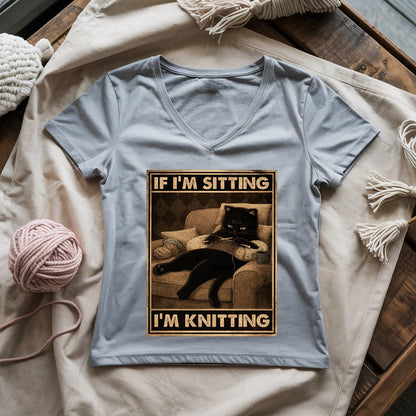 If I'm Sitting, I'm Knitting Lady V-neck