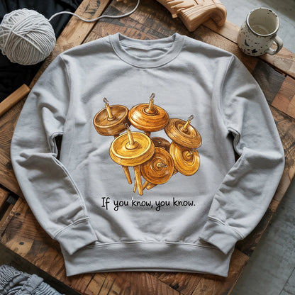 If You Know Sweatshirt
