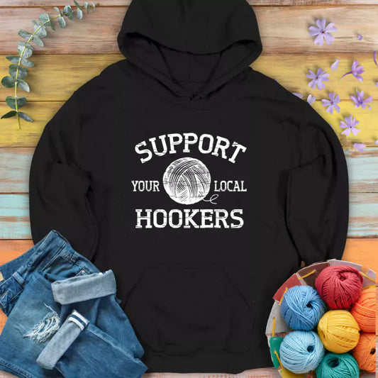 Support Local Hookers Hoodie