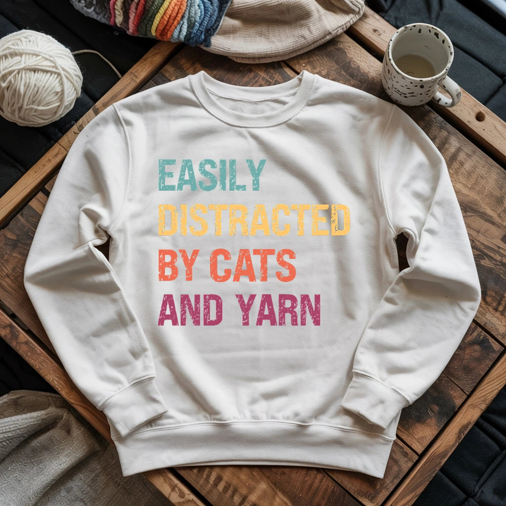 Distracted by Cats & Yarn Sweatshirt