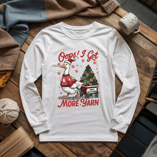 I Got More Yarn Long Sleeve T-shirt