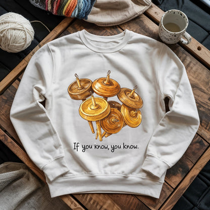 If You Know Sweatshirt