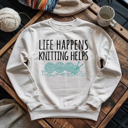 Life Happens Knitting Helps Sweatshirt