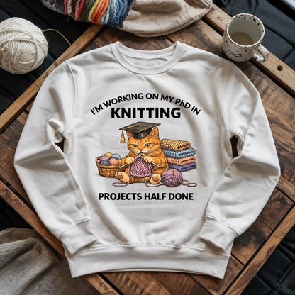 PhD In Knitting Sweatshirt