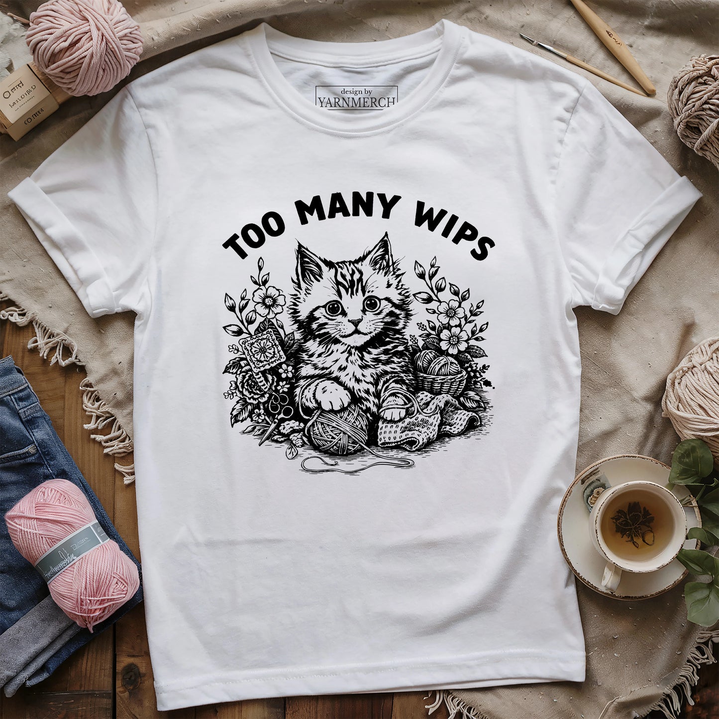 Too Many WIPs T-shirt